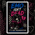 Emo Is Not Dead Sticker